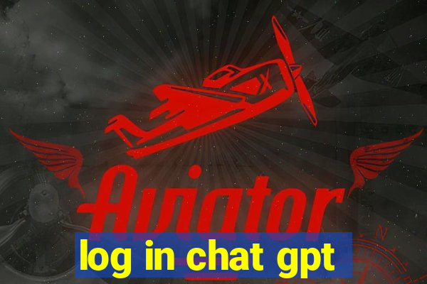 log in chat gpt